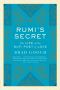 Rumi's Secret