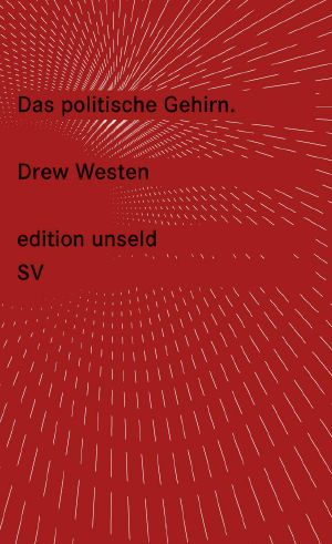Das politische Gehirn (edition unseld)
