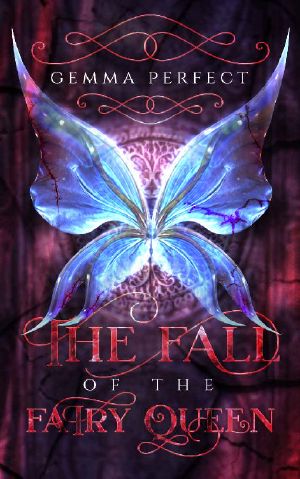 The Fall of the Fairy Queen (The Fairy Queen Trilogy Book 2)