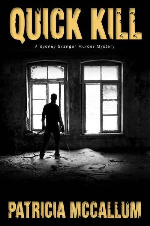 Quick Kill · A Sydney Granger Murder Mystery