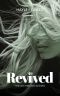 Revived · the Richmore Series