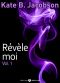 Révèle-Moi ! – Vol. 1