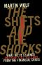 The Shifts and the Shocks · What we’ve learned – and have still to learn – from the financial crisis