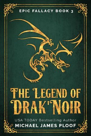 The Legend of Drak'Noir · Humorous Fantasy (Epic Fallacy Book 3)