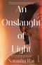 An Onslaught of Light