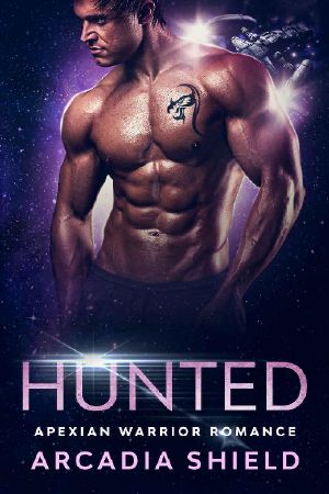 Hunted (Apexian Warrior Romance Book 5)