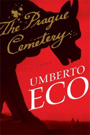 Umberto Eco · the Prague Cemetery