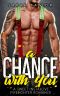 A Chance with You · A Sweet Instalove Firefighter Romance · (Big Hot Heroes Book 2)