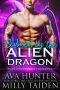 Seduced by the Alien Dragon: A Fated Mates Sci Fi Romance (Sci Fi Alien Dragon Book 3)