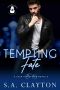 Tempting Fate: A Club Temptation Novella (Club Temptation Collection)