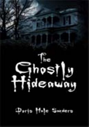 The Ghostly Hideaway