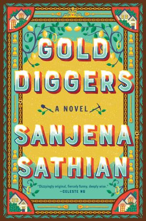 Gold Diggers, A Novel