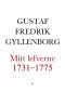 Mitt lefverne 1731–1775. Själfbiografiska anteckningar