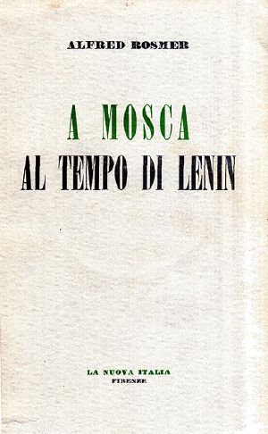 A Mosca Al Tempo Di Lenin