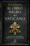 El libro negro del Vaticano · Las oscuras relaciones entre la CIA y la Santa Sede