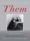 Them · A Memoir of Parents