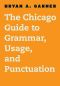 The Chicago Guide to Grammar, Usage, and Punctuation