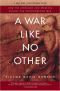 A War Like No Other · How the Athenians & Spartans Fought the Peloponnesian War