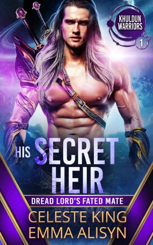 His Secret Heir: Dread Lord's Fated Mate: A SciFi Alien Romance (Khuldun Warriors Book 1)