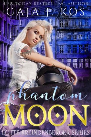 Phantom Moon (Lotte Freundenberger Book 4)