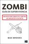 Zombi · Guía de supervivencia