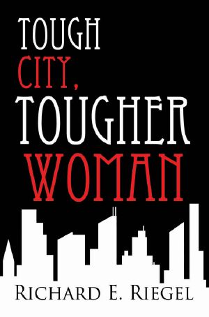 Tough City, Tougher Woman