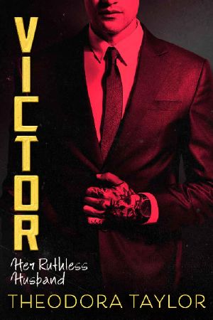 Victor: Her Ruthless Husband: The VICTOR Trilogy Book 3 (Ruthless Triad)