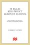 50 Rules Kids Won't Learn in School