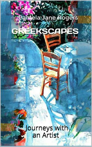 Greekscapes · Journeys With an Artist