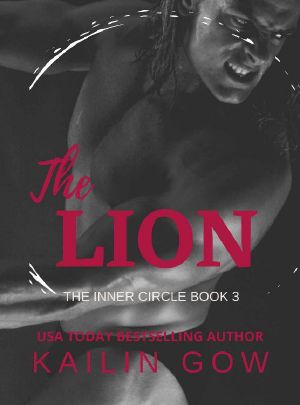 The Lion: A Dark Romance Thriller (Inner Circle Series Book 3)