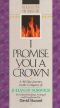 I Promise You a Crown