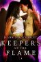 Keepers of the Flame_A Love Story