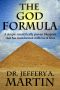 The God Formula · A Simple Scientifically Proven Blueprint That Has Transformed Millions of Lives (The Path of Freedom Series)