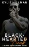 Black-Hearted Freak: an enemies to lovers MMA/Mafia romance (Black Hearts Bleed Book 4)