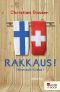 Rakkaus! (finnisch-Liebe)