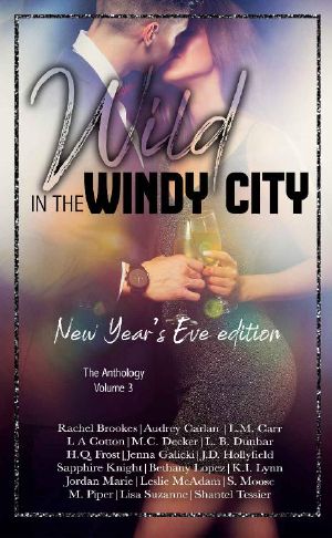 Wild in the Windy City Volume 3 · New Year's Eve Edition