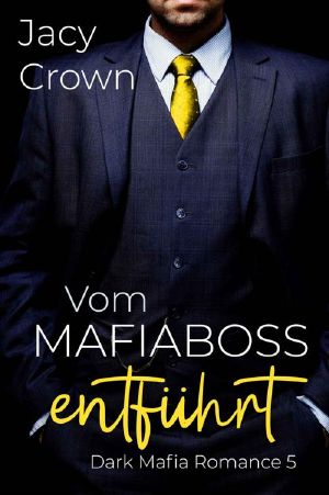 Vom Mafiaboss entführt · Dark Mafia Romance