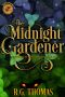 The Midnight Gardener: A YA Urban Fantasy Gay Romance (The Town of Superstition Book 1)