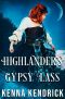 Highlander’s Gypsy Lass (Highlander's 0f Clan Macgregor Book 1)