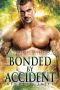 Bonded by Accident- A Kindred Tales Novel