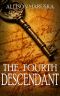 The Fourth Descendant