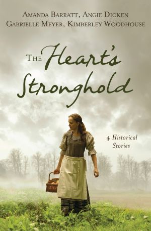 The Heart's Stronghold