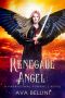 Renegade Angel · A Paranormal Romance Novel