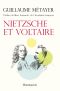 Nietzsche Et Voltaire