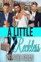 A Little Reckless: A Secret Baby Reverse Harem Romance (Small Town Lovers Book 2)