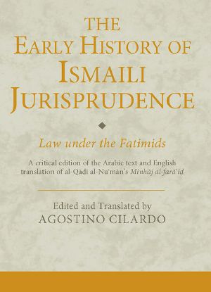 The Early History of Ismaili Jurisprudence