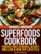 Superfoods Cookbook · 2nd Edition