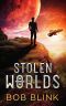 Stolen Worlds