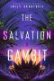 The Salvation Gambit, A Novel