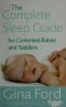 The Complete Sleep Guide for Contented Babies & Toddlers